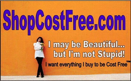 Business Economics Finance, ShopCostFree.com, Essential Economics I may be beautiful but I'm not stupid, I want everything I buy to be Cost Free. Our Next America Top Model Contest.
