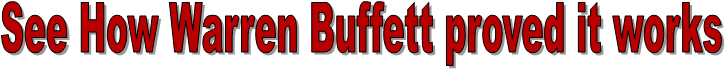 See How Warren Buffett proved it works